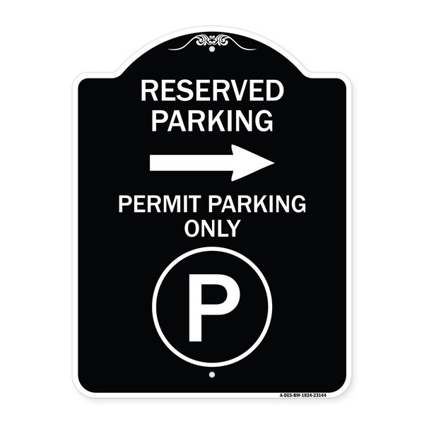 Signmission Reserved Parking Permit Parking with Symbol and Right Arrow Aluminum Sign, 24" x 18", BW-1824-23144 A-DES-BW-1824-23144 - main